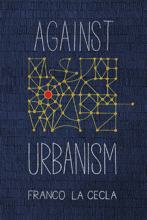Large against urbanism