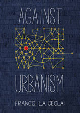 Small against urbanism
