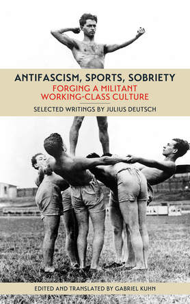 Large antifascism sports sobriety  forging a militant working class culture