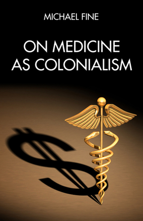 Large on medicine as colonialism 400x617