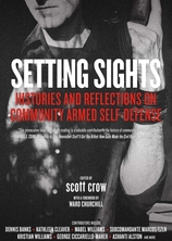 Small setting sights  histories and reflections on community armed self defense 400x600