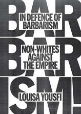 Small in defense of barbarism